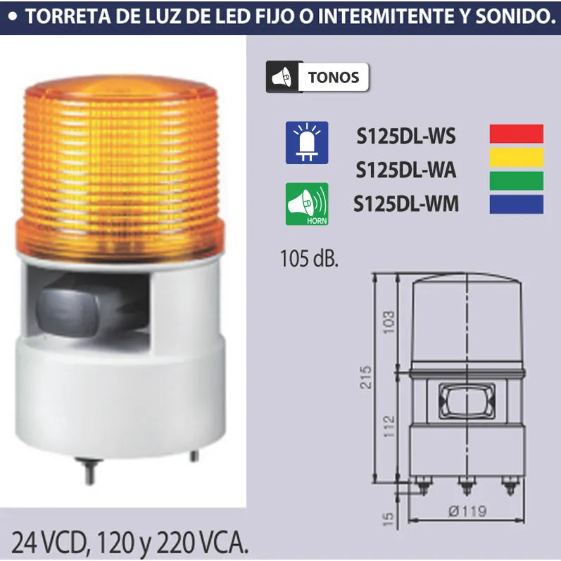 Torreta luz y sonido LED fijo o intermitente 105dB 5 tonos 220VCA Ambar