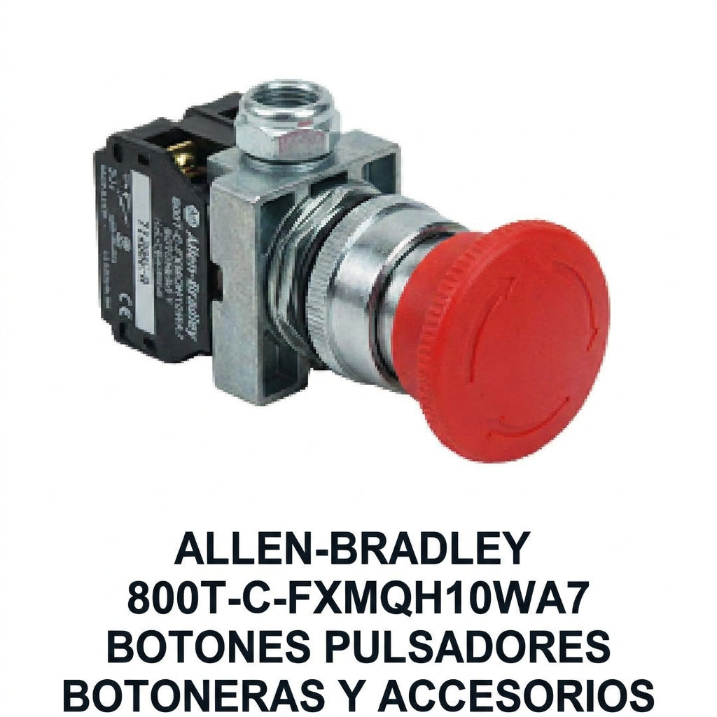 ALLEN-BRADLEY 800T-C-FXMQH10WA7 BOTONES PULSADORES BOTONERAS Y ACCESORIOS