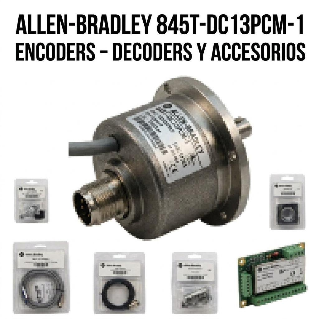 ALLEN-BRADLEY 845T-DC13PCM-1 ENCODERS - DECODERS Y ACCESORIOS