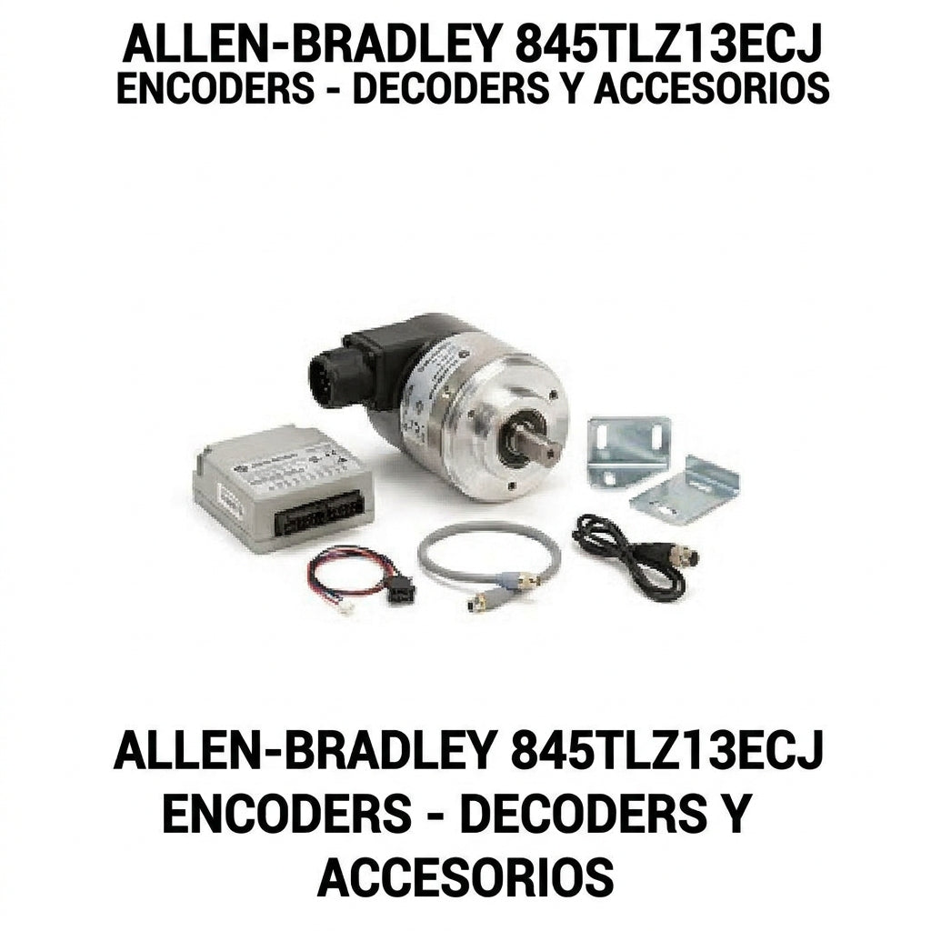 ALLEN-BRADLEY 845TLZ13ECJ ENCODERS - DECODERS Y ACCESORIOS